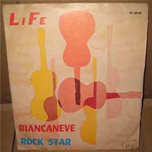 Life - Biancaneve / Rock Star FLAC