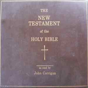 John Corrigan - The New Testament Of The Holy Bible FLAC