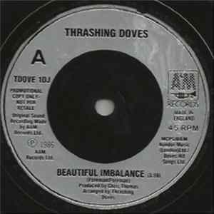 Thrashing Doves - Beautiful Imbalance FLAC