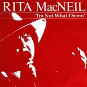 Rita MacNeil - I'm Not What I Seem FLAC