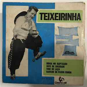 Teixeirinha - Briga No Baptizado FLAC