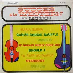 Marcel Brisebois Et Son Ensemble - Succès Western FLAC