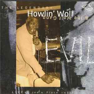 Howlin' Wolf & The Wolf Gang - Evil (Live At Joe's Place 1973) FLAC