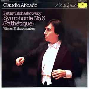 Peter Tschaikowsky, Wiener Philharmoniker, Claudio Abbado - Symphonie Nr. 6 "Pathétique" FLAC