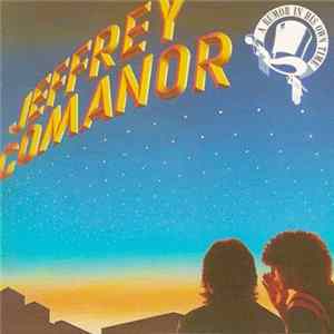 Jeffrey Comanor - A Rumor In His Own Time FLAC