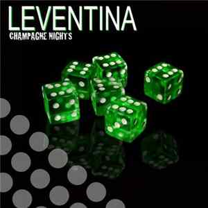 Leventina - Champagne Nights FLAC