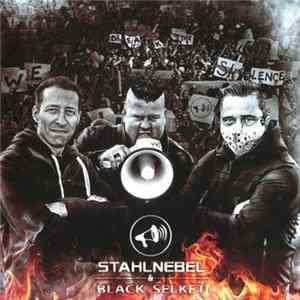 Stahlnebel & Black Selket - We Break The Silence FLAC
