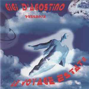 Various / Gigi D'Agostino - Le Voyage Estate FLAC