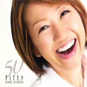 Chie Ayado - 50 Fifty FLAC