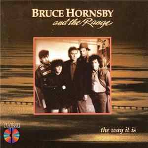 Bruce Hornsby And The Range - The Way It Is FLAC