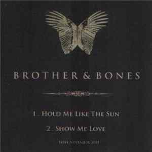 Brother & Bones - Hold Me Like The Sun FLAC