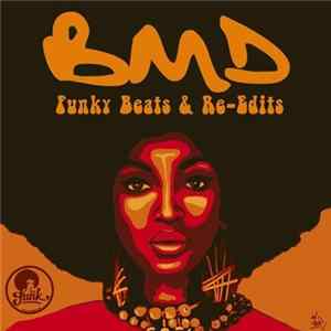 BMD - Funky Beats & Re-Edits FLAC