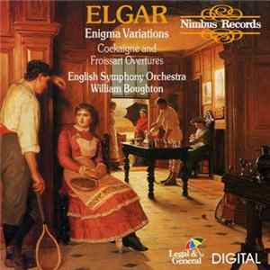 Sir Edward Elgar, William Boughton, English Symphony Orchestra - Enigma Variations, Cockaigne, Froissart FLAC