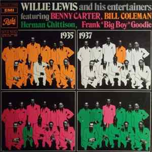 Willie Lewis & His Entertainers - Willie Lewis And His Entertainers 1935-1937 FLAC