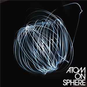 Atom On Sphere - Atom On Sphere FLAC