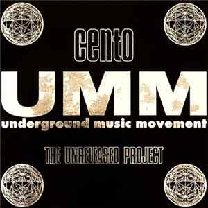 Various - Cento - The Unreleased Project FLAC