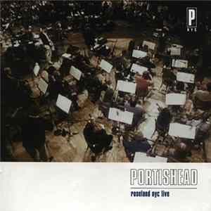 Portishead - Roseland NYC Live FLAC