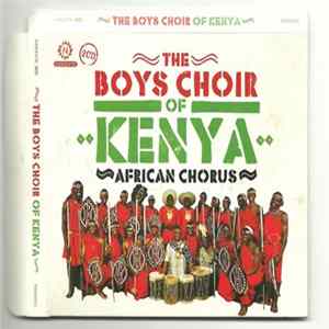 The Boys Choir Of Kenya - African Chorus FLAC