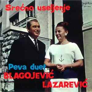 Duet Blagojević Lazarević - Srećno Useljenje FLAC
