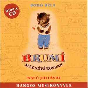 Baló Júlia - Brumi Mackóvárosban FLAC