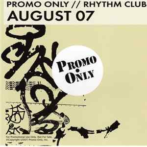 Various - Promo Only Rhythm Club: August 07 FLAC