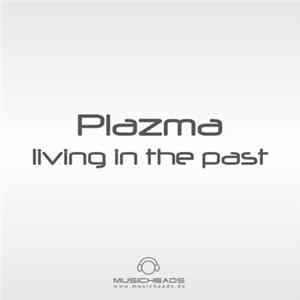 Plazma Green Noize - Living In The Past (Green Noize Remix) FLAC