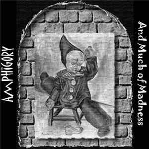 Amphigory - And Much of Madness FLAC