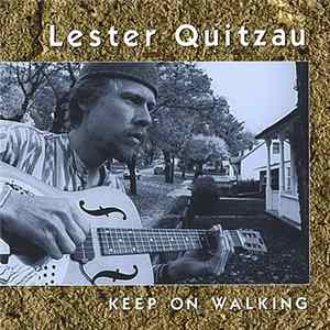 Lester Quitzau - Keep On Walking FLAC