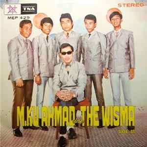M. Ku Ahmad Dan The Wisma - The Wisma Vol. 11 FLAC