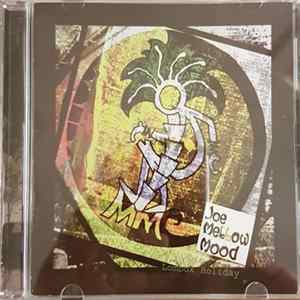 Joe Mellow Mood - Lombok Holiday FLAC