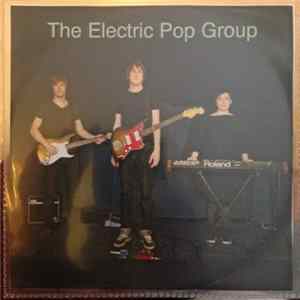 The Electric Pop Group - Demo FLAC