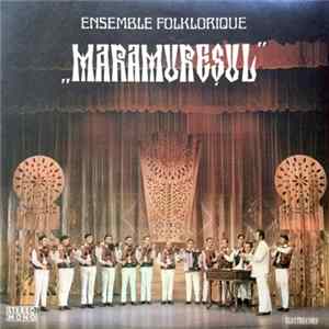 Ensemble Folklorique „Maramureșul” - Ensemble Folklorique „Maramureșul” FLAC