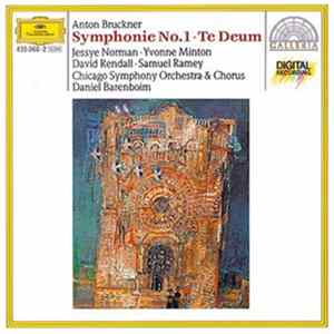 Anton Bruckner / Jessye Norman, Yvonne Minton, David Rendall, Samuel Ramey, Chicago Symphony Orchestra & Chorus, Daniel Barenboim - Symphonie No.1 - Te Deum FLAC