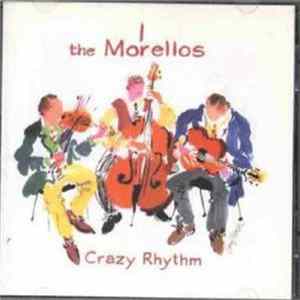 The Morellos - Crazy Rhythm FLAC