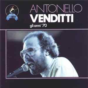 Antonello Venditti - Gli Anni 70 FLAC