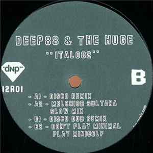 Deep88 & The Huge - Italo82 FLAC
