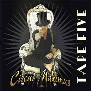 Tape Five - Circus Maximus FLAC