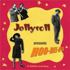Jellyroll - Hoo-Dee-A-Da FLAC