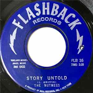 Nutmegs - Story Untold / Make Me Lose My Mind FLAC