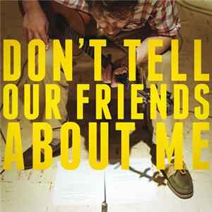 Blake Mills - Don't Tell Our Friends About Me FLAC