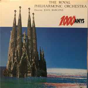 The Royal Philharmonic Orchestra - 1.000 Anys FLAC