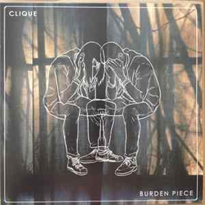 CLIQUE - Burden Piece FLAC