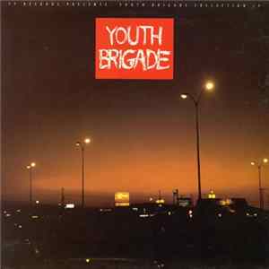 Youth Brigade - 77 Records Présente : Youth Brigade Collection LP FLAC