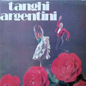 La Celebre Orchestra Argentina Di Juan Perez - Tanghi Argentini FLAC