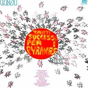 I Pyranas - Tanti Successi Per I Pyranas FLAC