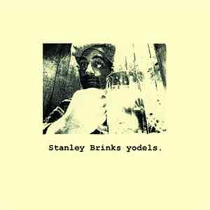 Stanley Brinks - Yodels FLAC