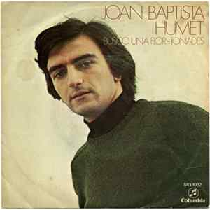 Joan Baptista Humet - Busco Una Flor / Tonades FLAC
