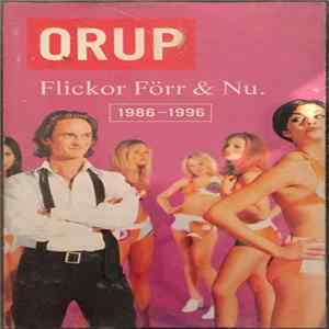 Orup - Flickor Förr & Nu. 1986–1996 FLAC