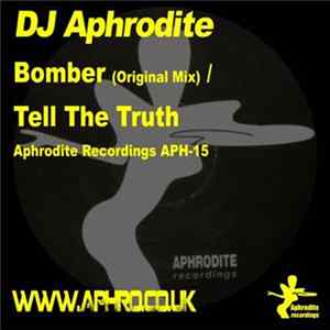 Aphrodite - Bomber / Tell The Truth FLAC