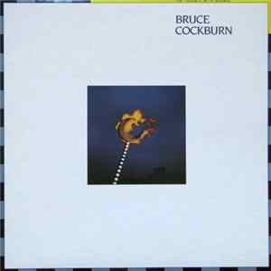 Bruce Cockburn - The Trouble With Normal FLAC